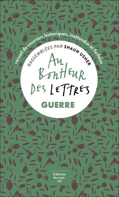 Au Bonheur des Lettres. Guerre