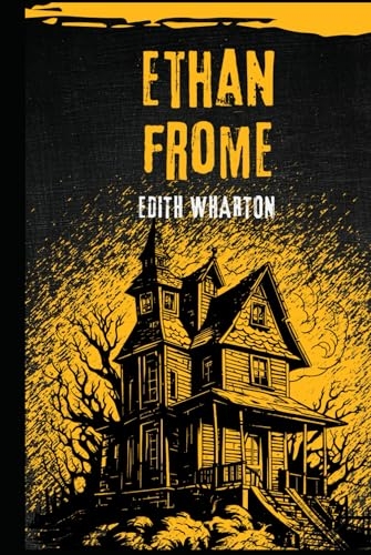Ethan Frome [9798342885324]