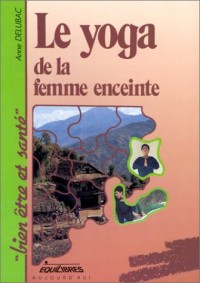 Le Yoga de la femme enceinte