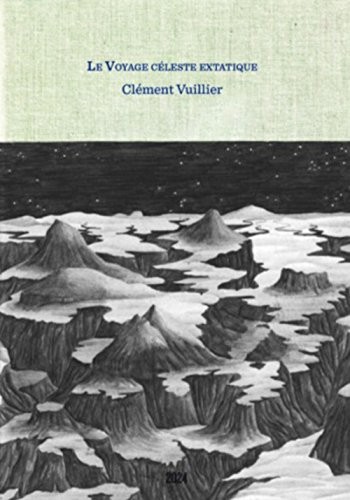 Le voyage céleste extatique