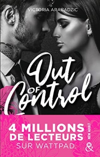 Out of Control: La nouvelle romance New Adult de Victoria Arabadzic après le succès de 