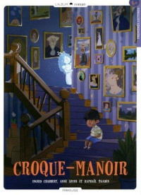 Croque-Manoir : Tome 1