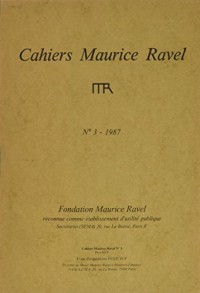 Cahiers Maurice Ravel N 3-1987