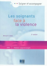 Les soignants face à la violence