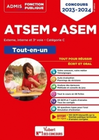 Concours ATSEM et ASEM - Catégorie C - Tout-en-un: Agent (territorial) spécialisé des écoles maternelles - Concours externe, interne, 3e voie - 2023-2024