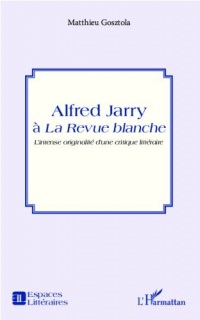 Alfred Jarry à la Revue blanche