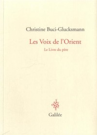 Les voix de l'Orient : Le livre du père