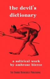 The Devil's Dictionary: A Satirical Work