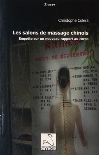 Les salons de massage chinois : Enquête sur un nouveau rapport au corps
