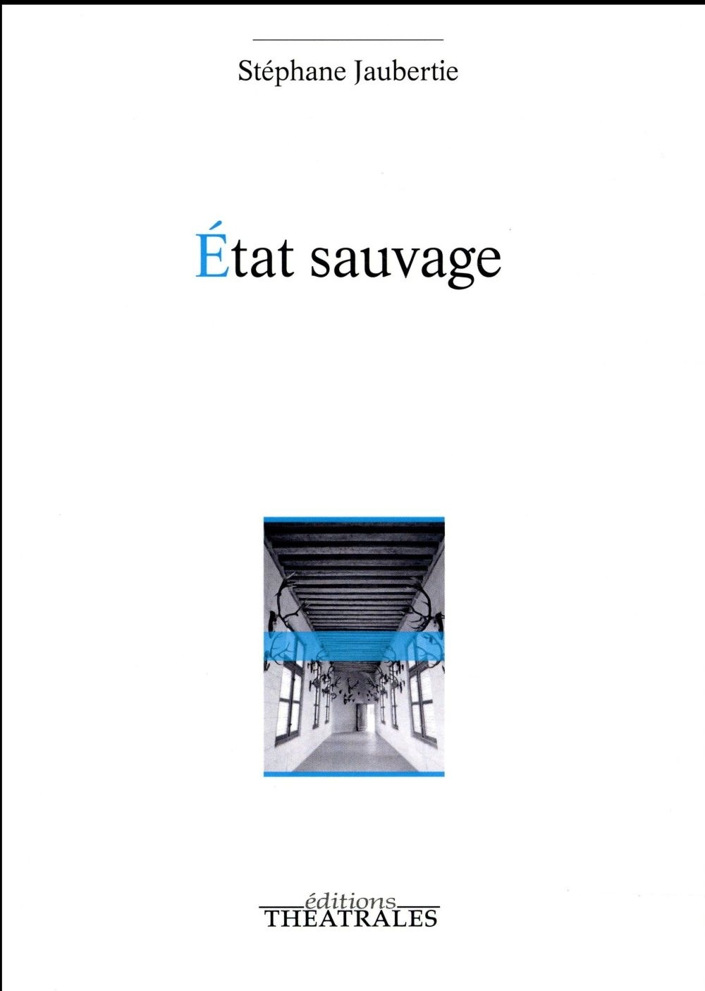 Etat sauvage