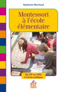 Pedagogie Montessori en Primaire (la)