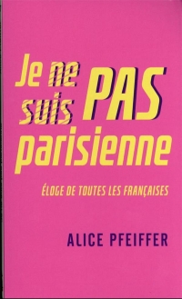 Toutes les francaises ne sont pas parisiennes (0)