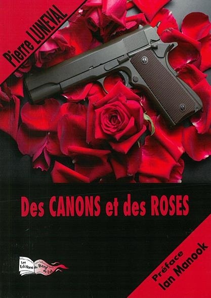Des Canons et des Roses