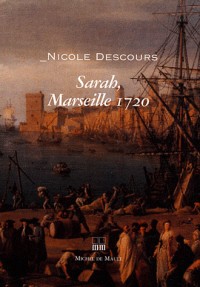 Sarah, Marseille 1720