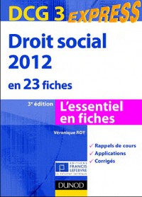 Droit social 2012 - DCG 3 - 3e édition - en 23 fiches