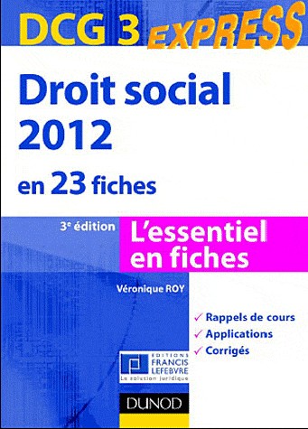 Droit social 2012 - DCG 3 - 3e édition - en 23 fiches