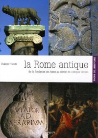 La Rome antique