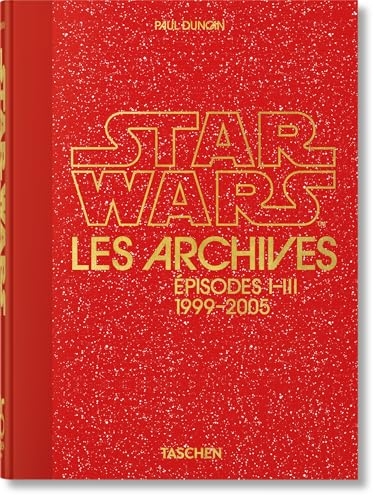 Les Archives Star Wars. 1999–2005. 45th Ed.