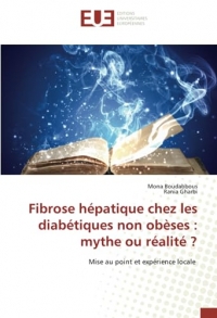 Fibrose hépatique chez les diabétiques non obèses : mythe ou réalité ?: Mise au point et expérience locale