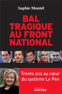 Bal tragique au Front National: 30 ans au coeur du système Le Pen