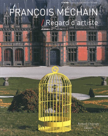 Regard d'artiste Francois Mechain