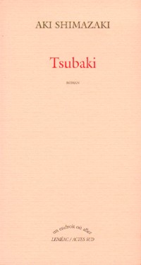 Le poids des secrets, Tome 1 : Tsubaki