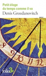 Petit éloge du temps comme il va [Poche]