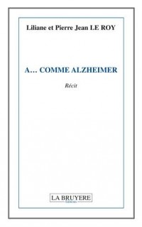 A… comme Alzheimer