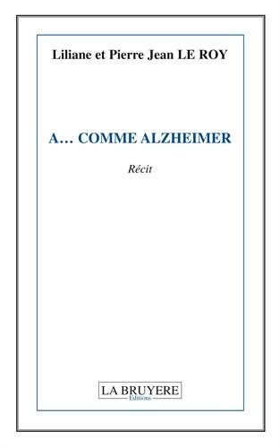 A… comme Alzheimer