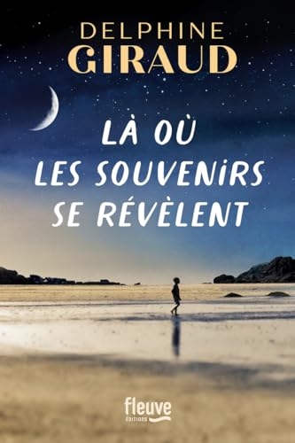 Là où les souvenirs se révèlent: Nouveauté roman 2024
