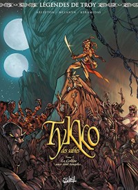 Legendes de Troy - Tykko des sables T03