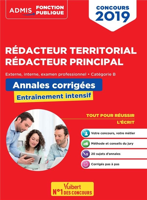 Concours Rédacteur territorial et rédacteur principal - Annales corrigées - Catégorie B - Concours externe, interne et 3e voie - Concours 2019