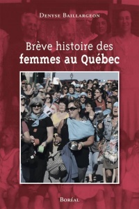 Brève histoire des femmes au Québec