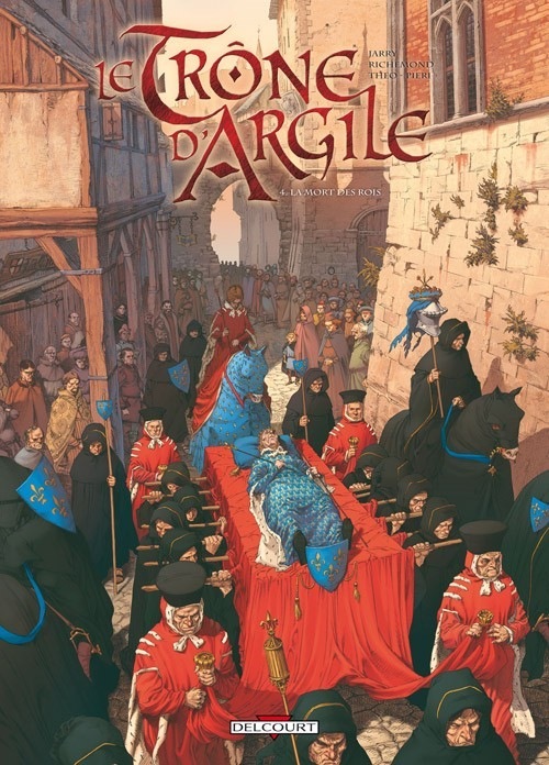 Le trone d'argile, tome 4 : La mort des rois