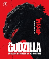 Godzilla, la grande histoire du roi des monstre ed MAJ