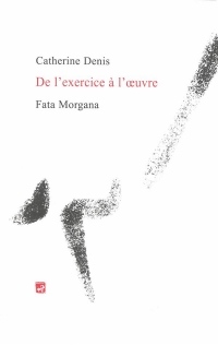 De l'exercice à l'oeuvre