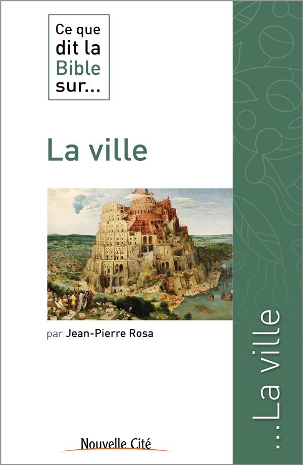 Ce Que Dit la Bible Sur la Ville