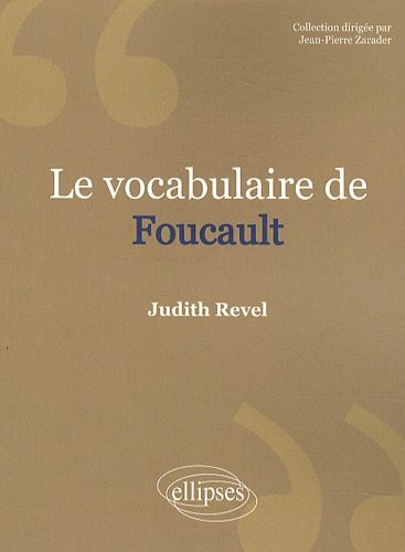 Le vocabulaire de Foucault