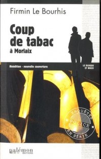 Coup de Tabac a Morlaix