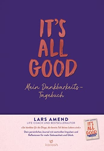 It's All Good: Mein Dankbarkeitstagebuch
