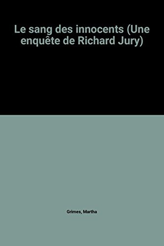 Le sang des innocents (Une enquête de Richard Jury)