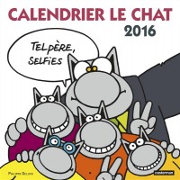Calendrier Le Chat 2016 : Tel père, selfies