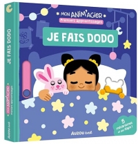 Mon anim'agier - premiers apprentissages - je fais dodo