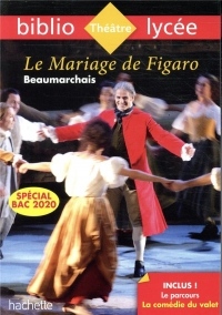 Bibliolycée - Le Mariage de Figaro Beaumarchais Bac 2020