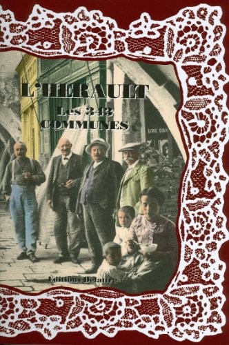 L'Herault, les 343 Communes