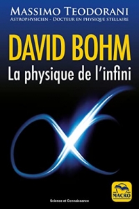 David Bohm: La physique de l'infini
