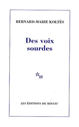 Des voix sourdes