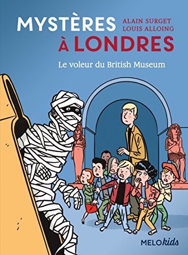 Mystères à Londres, Tome 1 : Le voleur du British Museum