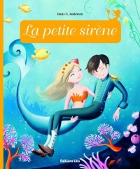 Minicontes classiques : La petite sirène - Dès 3 ans