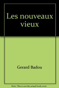 Les nouveaux vieux